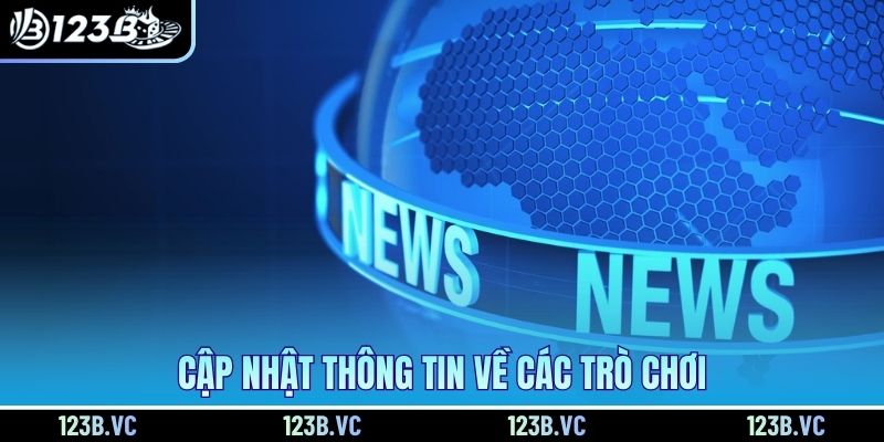 Cập nhật thông tin game mới Cập nhật thông tin game mới